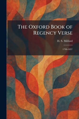 Cover image for The Oxford Book of Regency Verse