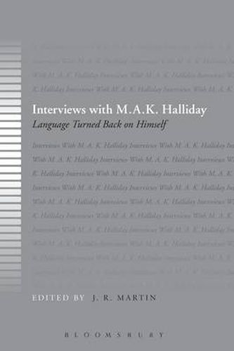 Cover image for Interviews with M.A.K. Halliday: Language Turned Back on Himself