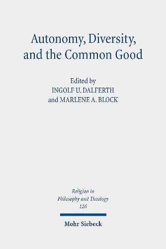 Cover image for Autonomy, Diversity and the Common Good