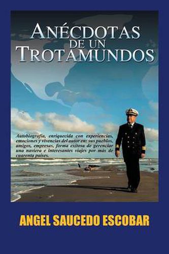 Cover image for Anecdotas de un Trotamundos: Marino y Aeroviajero Internacional