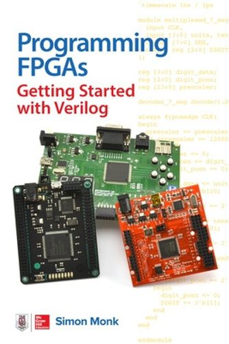 Cover image for Programming FPGAs: Getting Started with Verilog