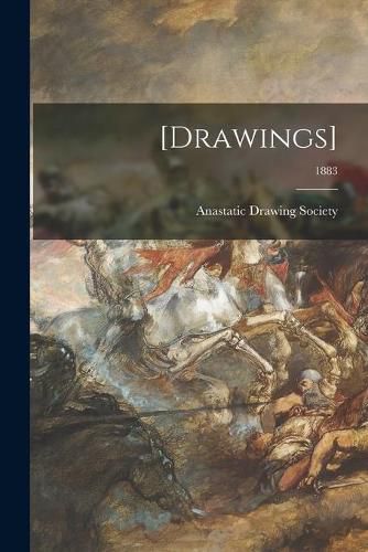 Cover image for [Drawings]; 1883