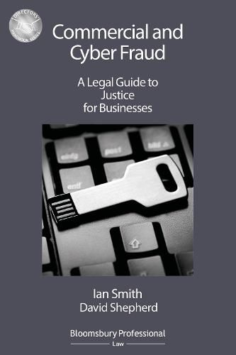 Cover image for Commercial and Cyber Fraud: A Legal Guide to Justice for Businesses