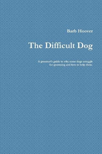 Cover image for The Difficult Dog