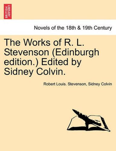 Cover image for The Works of R. L. Stevenson (Edinburgh Edition.) Edited by Sidney Colvin.