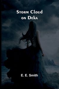 Cover image for Storm Cloud on Deka