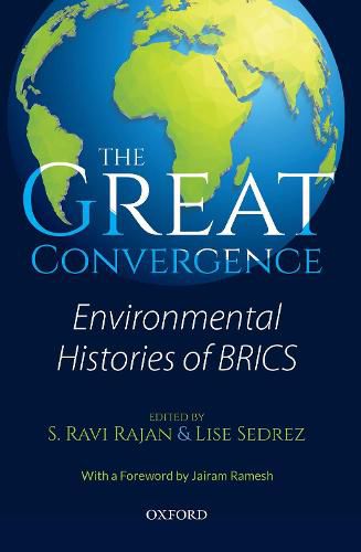 Cover image for The Great Convergence: Environmental Histories of BRICS