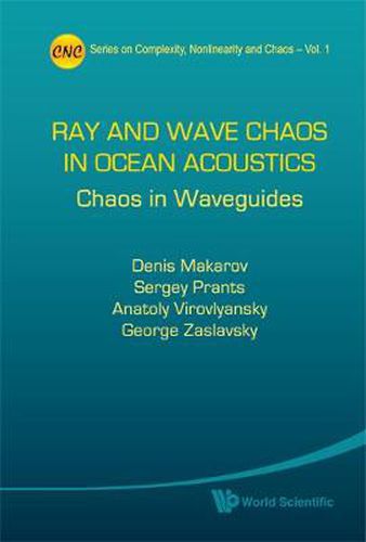 Ray And Wave Chaos In Ocean Acoustics: Chaos In Waveguides