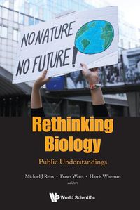 Cover image for Rethinking Biology: Public Understandings