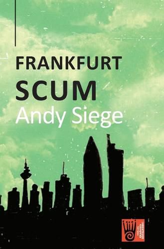 Cover image for Frankfurt Scum