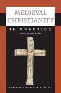 Cover image for Medieval Christianity in Practice