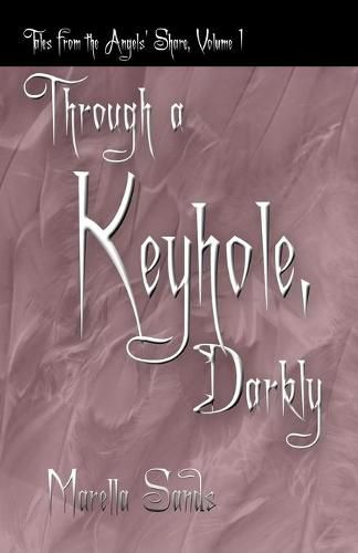 Cover image for Through a Keyhole, Darkly