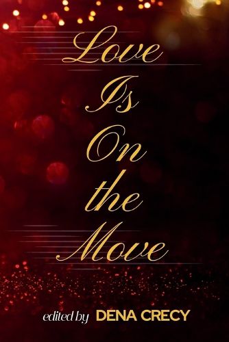 Cover image for Love Is On the Move