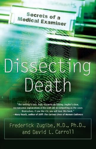 Cover image for Dissecting Death: Secrets of a Medical Examiner