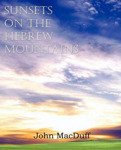 Cover image for Sunsets on the Hebrew Mountains