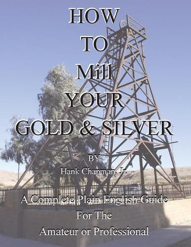 Cover image for How To Mill Your Gold & Silver