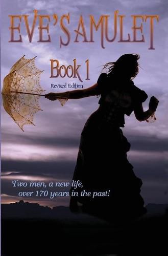 Cover image for Eve's Amulet Book 1 Revised Edition