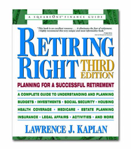 Retiring Right: Planning for a Successful Retirement