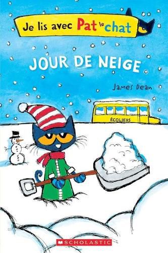 Cover image for Je Lis Avec Pat Le Chat: Jour de Neige