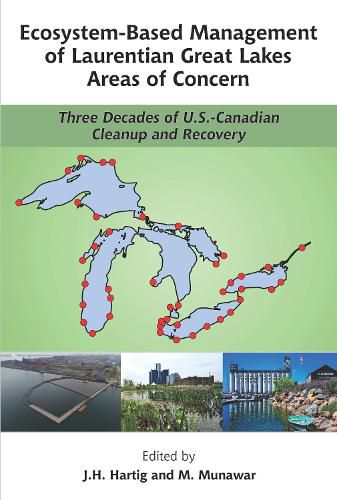 Cover image for Ecosystem-Based Management of Laurentian Great Lakes Areas of Concern: Three Decades of U.S. - Canadian Cleanup and Recovery