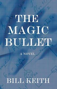 Cover image for The Magic Bullet