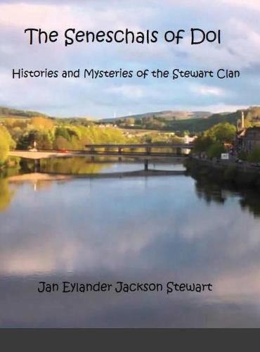 Cover image for The Seneschals of Dol: Histories and Mysteries of the Stewart Clan