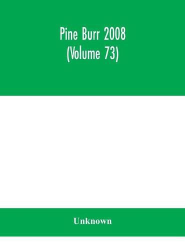 Cover image for Pine Burr 2008 (Volume 73)