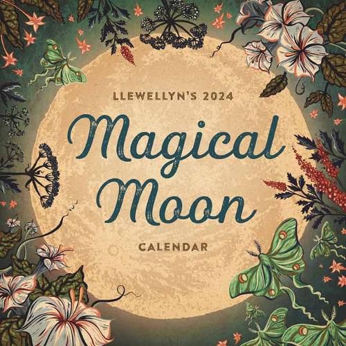 Llewellyn's 2024 Magical Moon Calendar, Llewellyn (9780738774268