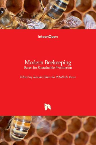 Modern Beekeeping: Bases for Sustainable Production