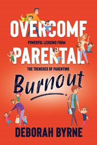 Cover image for Overcome Parental Burnout
