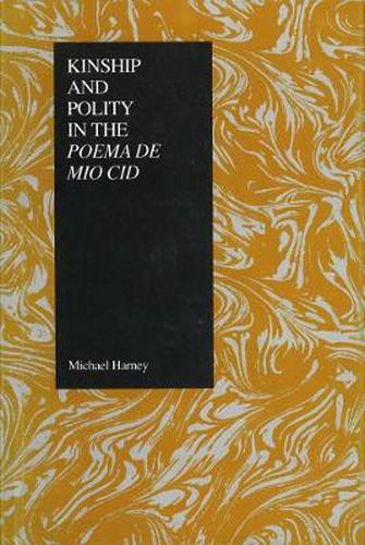 Cover image for Kinship and Polity in the Poema de Mio Cid