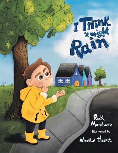 Cover image for I Think It Might Rain