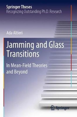 Cover image for Jamming and Glass Transitions: In Mean-Field Theories and Beyond