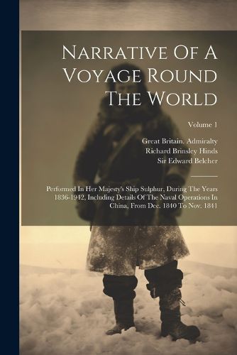 Narrative Of A Voyage Round The World