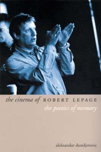 Cover image for The Cinema of Robert Lepage