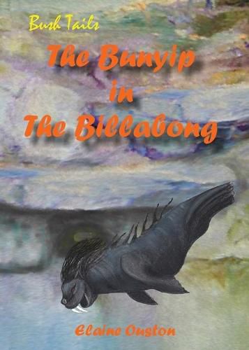 The Bunyip in The Billabong: The Billabong