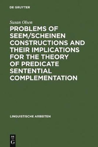 Cover image for Problems of seem/scheinen Constructions and their Implications for the Theory of Predicate Sentential Complementation