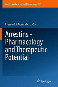 Cover image for Arrestins - Pharmacology and Therapeutic Potential