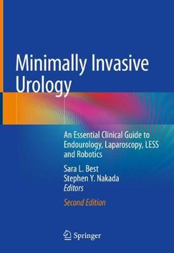 Cover image for Minimally Invasive Urology: An Essential Clinical Guide to Endourology, Laparoscopy, LESS and Robotics