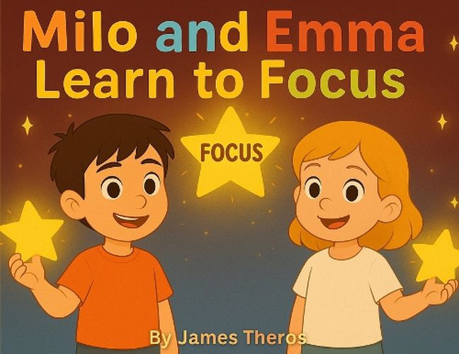 Cover image for Milo and Emma Learn to Focus