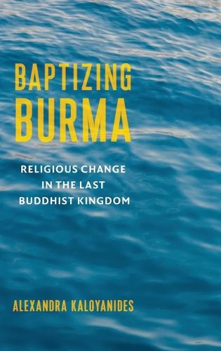 Cover image for Baptizing Burma