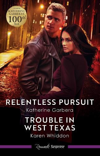 Cover image for Relentless Pursuit/Trouble In West Texas