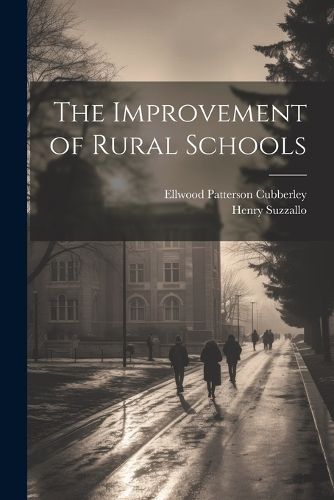 Cover image for The Improvement of Rural Schools