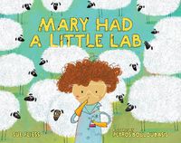 Cover image for Mary Had a Little Lab