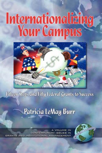 Internationalizing Your Campus: Fifteen Steps and Fifty Federal Grants to Success