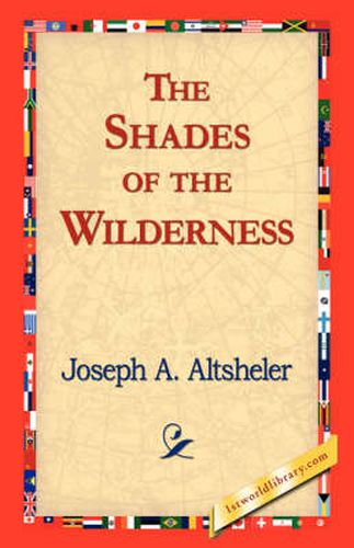 Cover image for The Shades of the Wilderness
