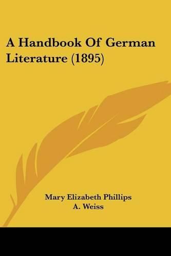 Cover image for A Handbook of German Literature (1895)