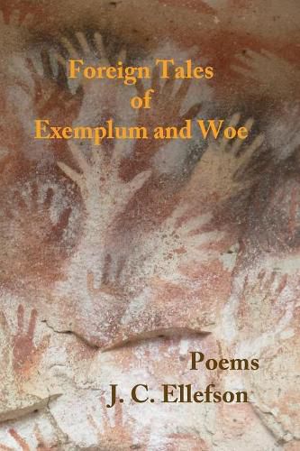 Cover image for Foreign Tales of Exemplum and Woe: Poems