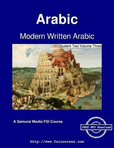 Cover image for Modern Written Arabic - Student Text Volume Three