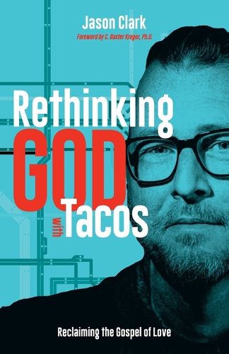 Cover image for Rethinking GOD with Tacos
